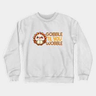 Thanksgivings Crewneck Sweatshirt